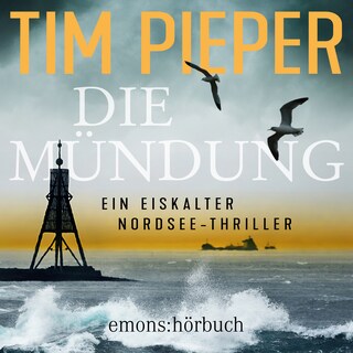 Die Mündung - Thriller (Ungekürzt) als Hörbuch
