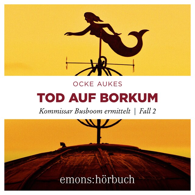 Book cover for Tod auf Borkum - Kommissar Busboom ermittelt - Insel Krimi, Fall 2 (Ungekürzt)