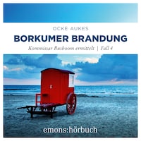 Borkumer Brandung - Kommissar Busboom ermittelt - Insel Krimi, Fall 4 (Ungekürzt)