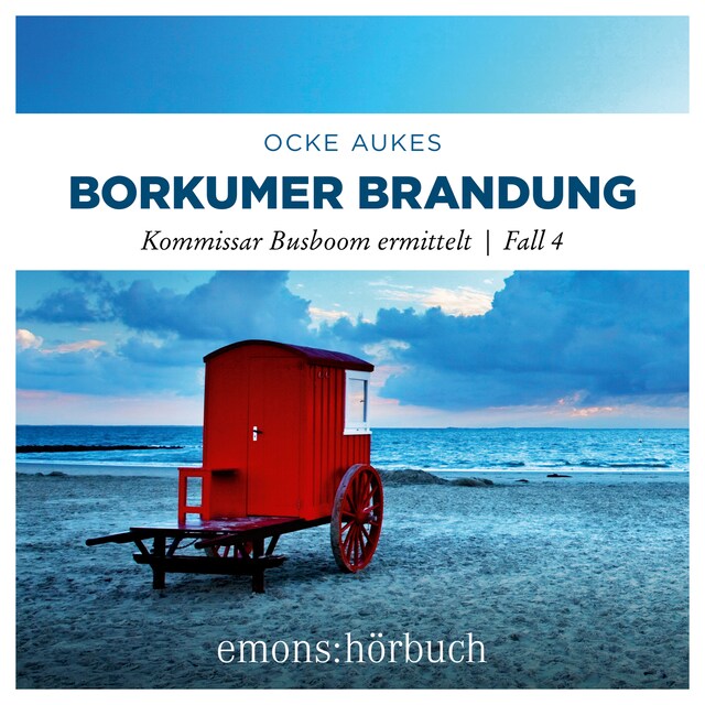 Book cover for Borkumer Brandung - Kommissar Busboom ermittelt - Insel Krimi, Fall 4 (Ungekürzt)