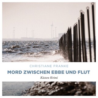 Mord zwischen Ebbe und Flut - Oda Wagner, Christine Cordes, Band 5 (Ungekürzt) als Hörbuch