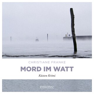 Mord im Watt - Oda Wagner, Christine Cordes, Band 2 (Ungekürzt) als Hörbuch