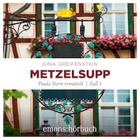 Metzelsupp - Paula Stern ermittelt, Fall 1 (Ungekürzt)