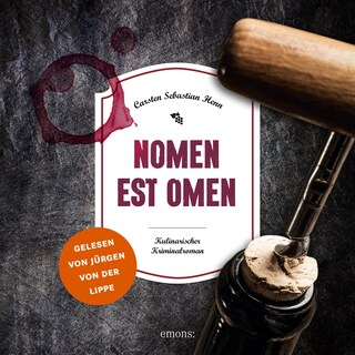 Nomen est Omen - Julius Eichendorff - Kulinarischer Kriminalroman, Band 2 (Ungekürzt) als Hörbuch