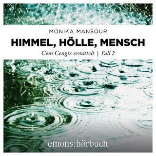 Himmel, Hölle, Mensch - Cem Cengiz ermittelt, Fall 1 (Ungekürzt) als Hörbuch