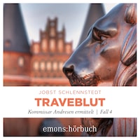 Traveblut - Kommissar Andresen ermittelt, Fall 4 (Ungekürzt)