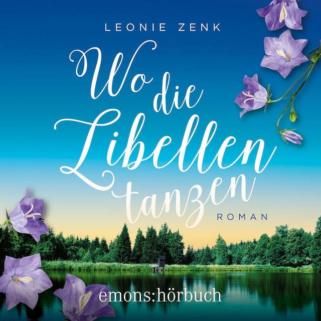 Book cover for Wo die Libellen tanzen (Ungekürzt)