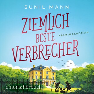 Ziemlich beste Verbrecher - Mistelzweig und Bartók ermitteln, Fall 1 (Ungekürzt) als Hörbuch