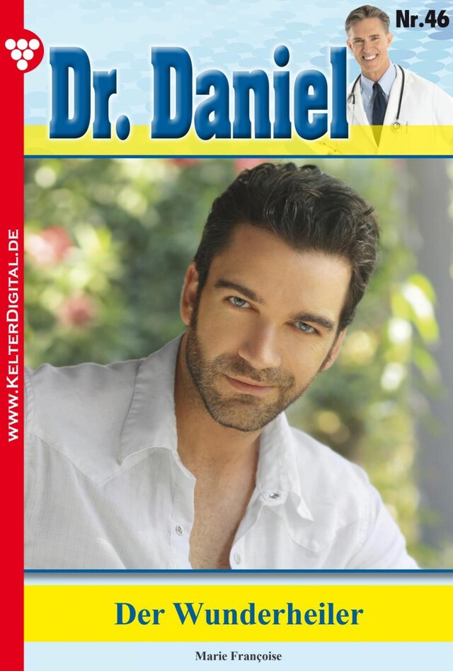 Dr. Daniel 46 – Arztroman