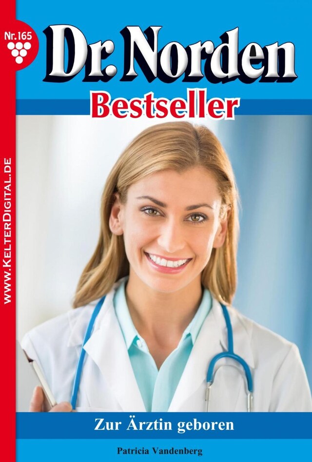 Couverture de livre pour Dr. Norden Bestseller 165 – Arztroman