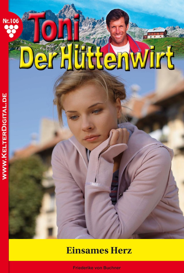 Buchcover für Toni der Hüttenwirt 106 – Heimatroman