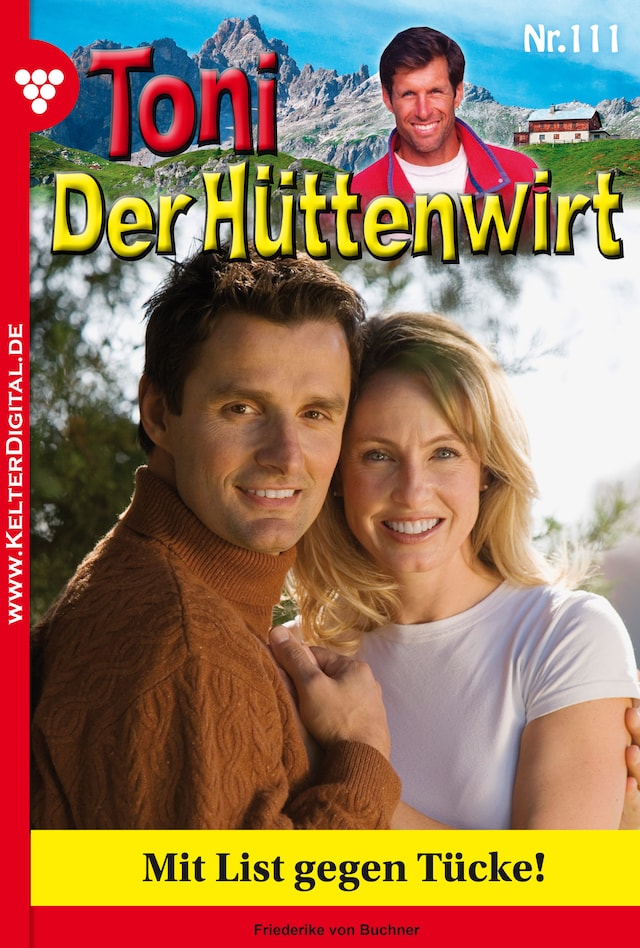 Book cover for Toni der Hüttenwirt 111 – Heimatroman