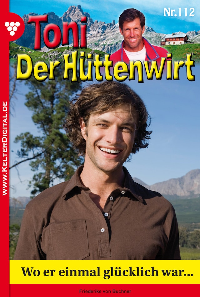 Book cover for Toni der Hüttenwirt 112 – Heimatroman