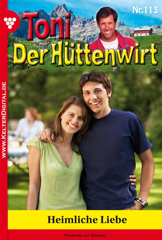 Book cover for Toni der Hüttenwirt 113 – Heimatroman