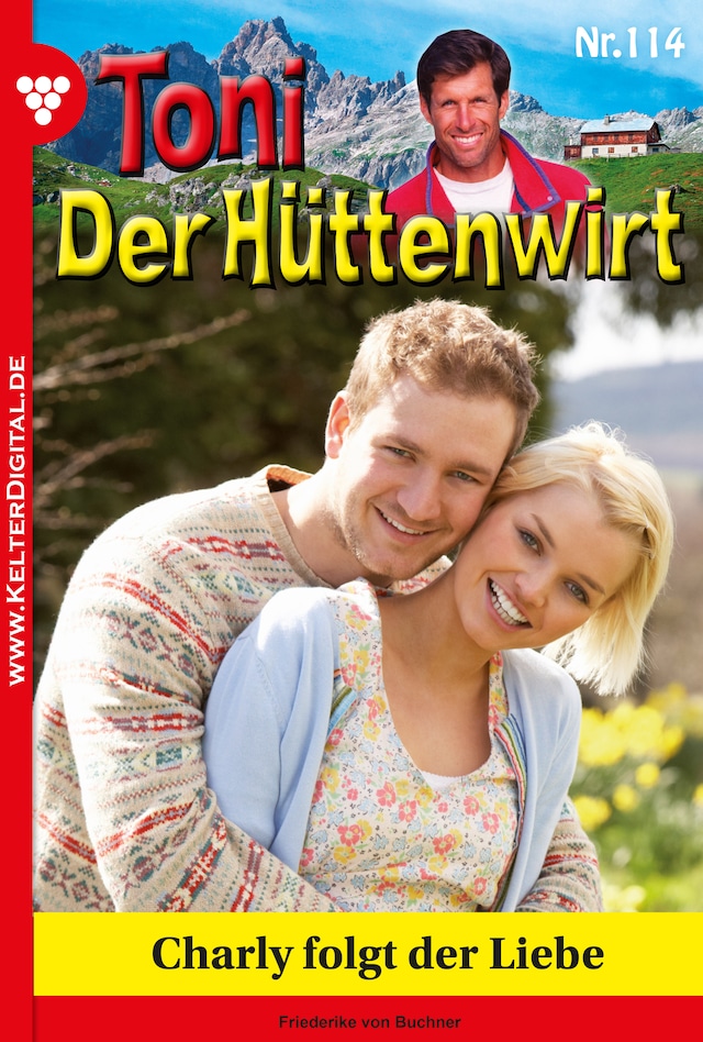 Book cover for Toni der Hüttenwirt 114 – Heimatroman