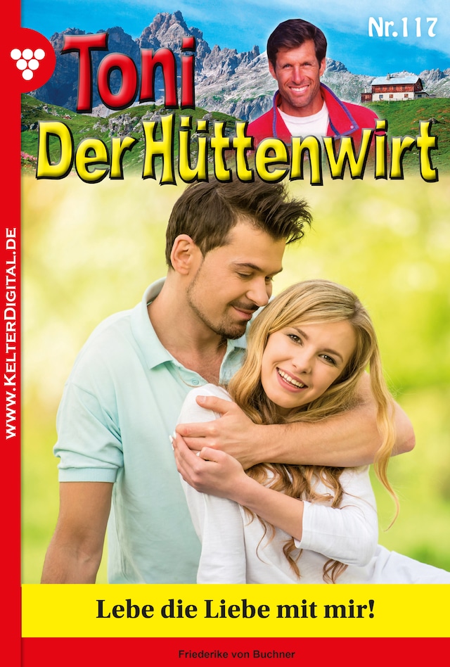 Book cover for Toni der Hüttenwirt 117 – Heimatroman