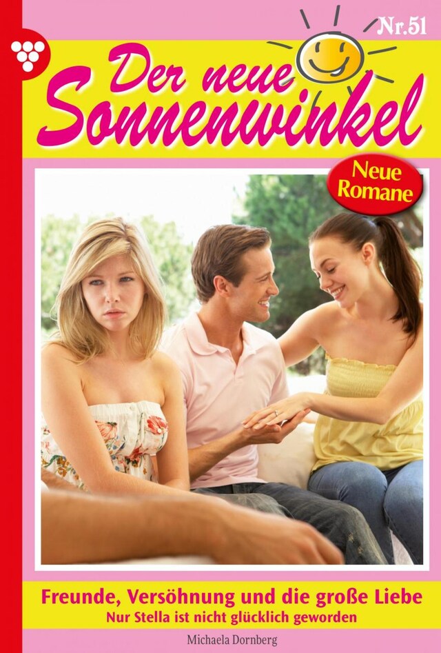 Couverture de livre pour Freunde, Versöhnung und die große Liebe