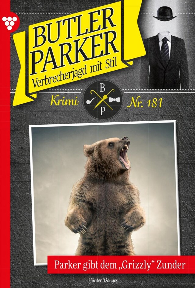 Kirjankansi teokselle Parker gibt dem "Grizzly" Zunder