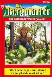 Glückliche Tage – und dann?
