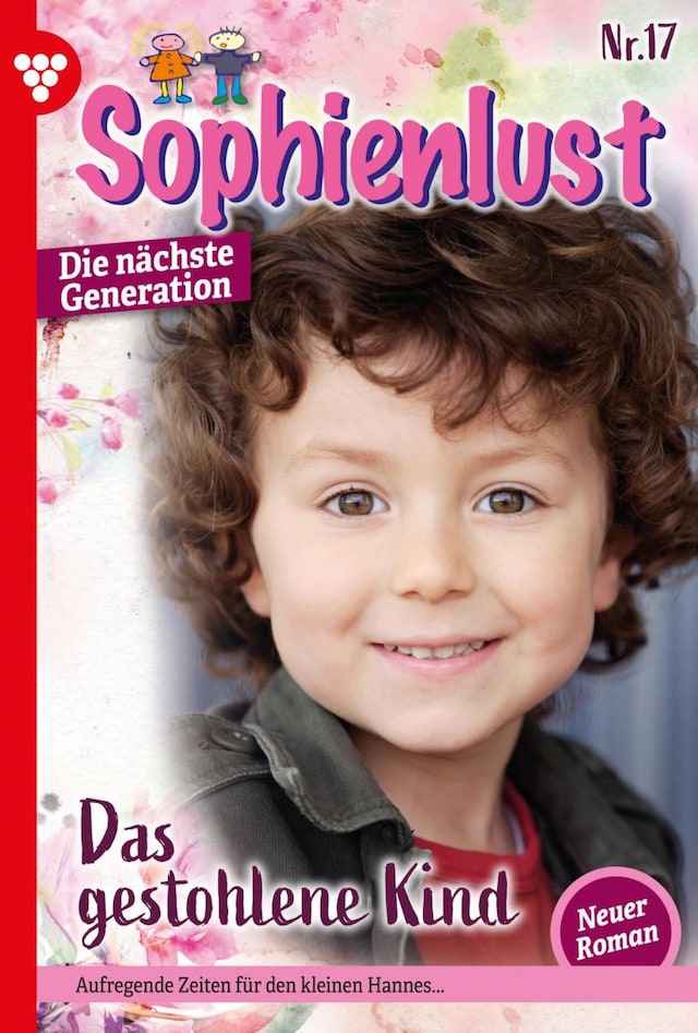 Book cover for Sophienlust - Die nächste Generation 17 – Familienroman