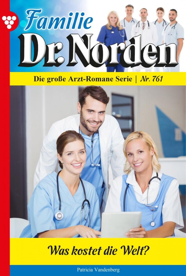 Familie Dr. Norden 761 – Arztroman