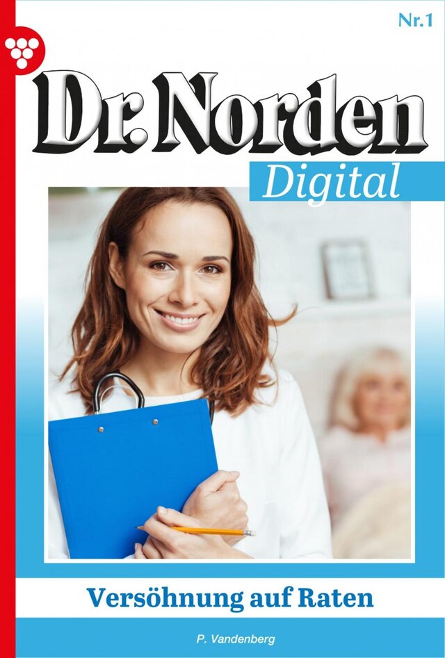 Book cover for Dr. Norden Digital 1 – Arztroman