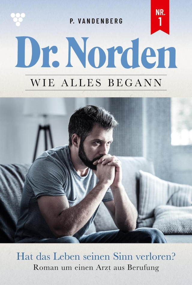 Dr. Norden – Wie alles begann 1 – Arztroman