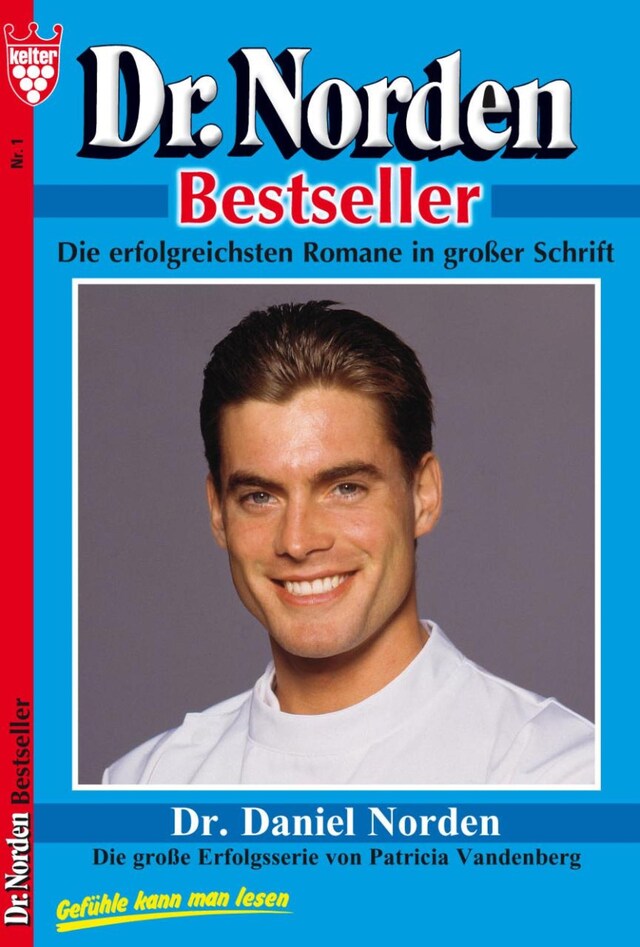 Book cover for Dr. Norden Bestseller 1 – Arztroman
