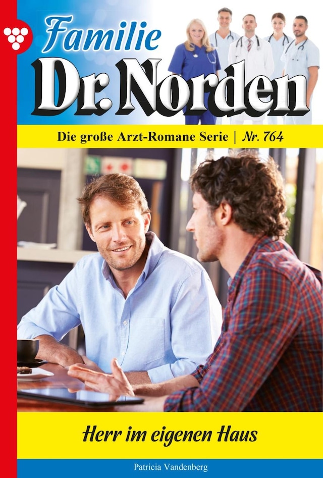 Familie Dr. Norden 764 – Arztroman
