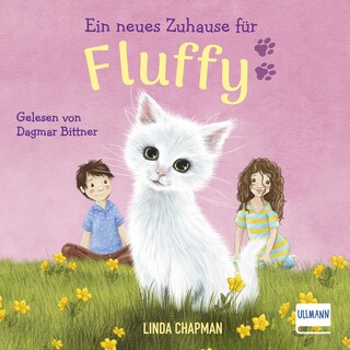 Ein neues Zuhause für Fluffy als Hörbuch