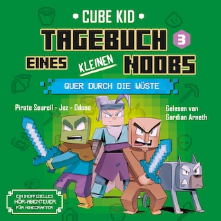 Tagebuch eines kleinen Noobs Bd. 3 als Hörbuch