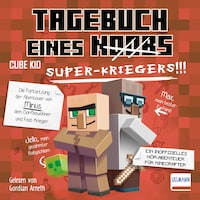 Tagebuch eines Super-Kriegers