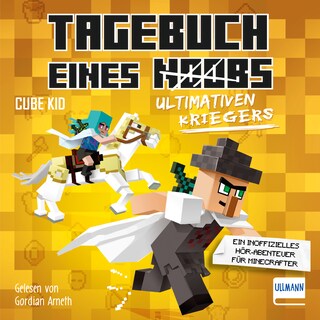 Tagebuch eines ultimativen Kriegers als Hörbuch
