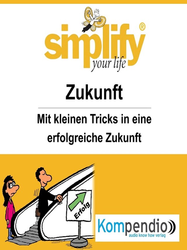 Book cover for simplify your life - Zukunft