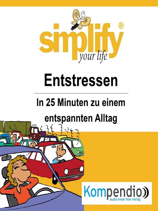 Book cover for simplify your life - Entstressen