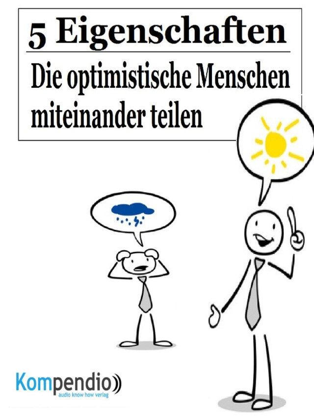 Bogomslag for 5 Eigenschaften, die optimistische Menschen miteinander teilen