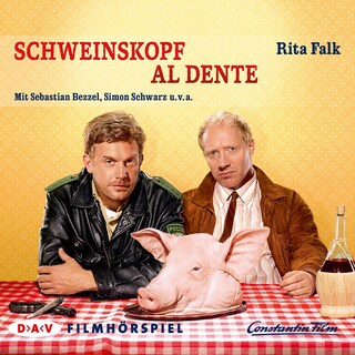 Schweinskopf al dente als Hörbuch