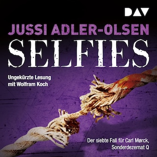Selfies. Der siebte Fall für Carl Mørck, Sonderdezernat Q als Hörbuch