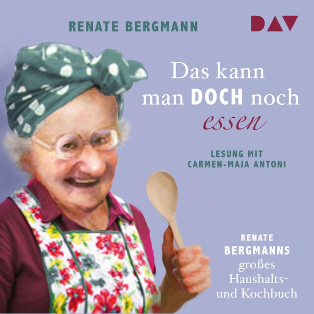 Buchcover für Das kann man doch noch essen. Renate Bergmanns großes Haushalts- und Kochbuch