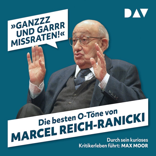 Buchcover für »Ganzzz und garrr missraten!« Die besten O-Töne von Marcel Reich-Ranicki