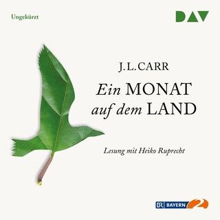 Ein Monat auf dem Land als Hörbuch