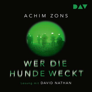 Wer die Hunde weckt als Hörbuch