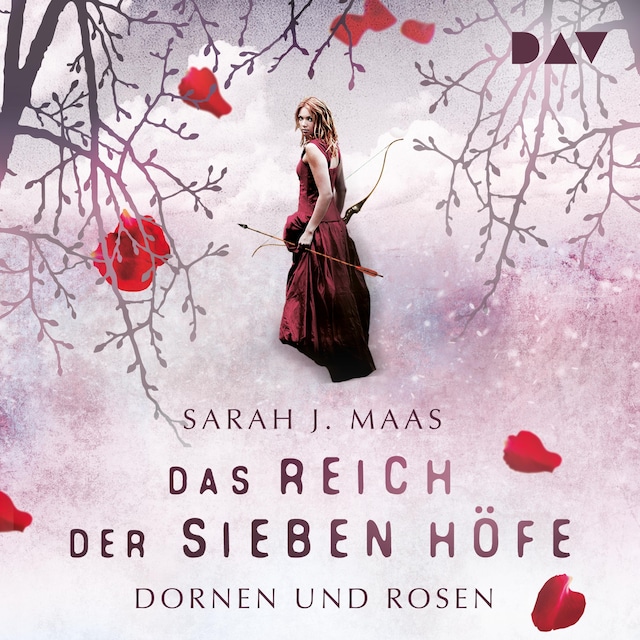 Couverture de livre pour Das Reich der sieben Höfe – Teil 1: Dornen und Rosen