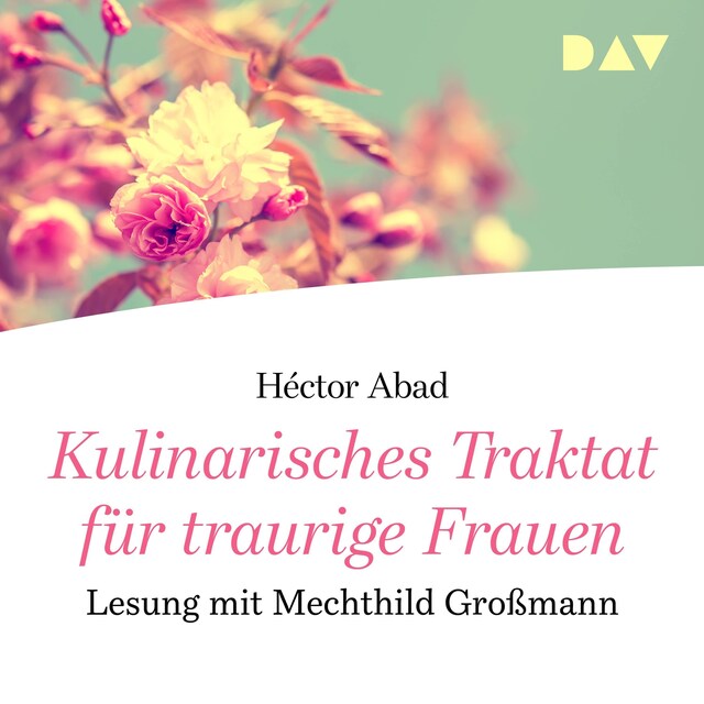 Buchcover für Kulinarisches Traktat für traurige Frauen