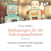 Bedingungen für die Nahrungsaufnahme