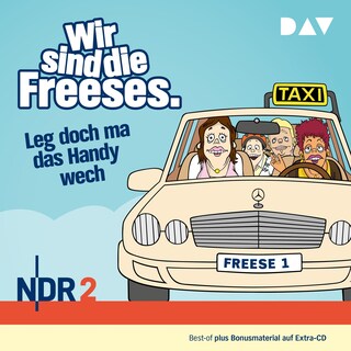 Wir sind die Freeses. Leg doch ma das Handy wech als Hörbuch