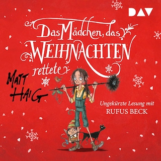 Das Mädchen, das Weihnachten rettete als Hörbuch