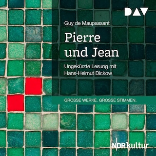 Pierre und Jean als Hörbuch