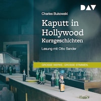 Kaputt in Hollywood. Kurzgeschichten
