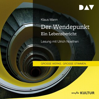 Der Wendepunkt. Ein Lebensbericht als Hörbuch